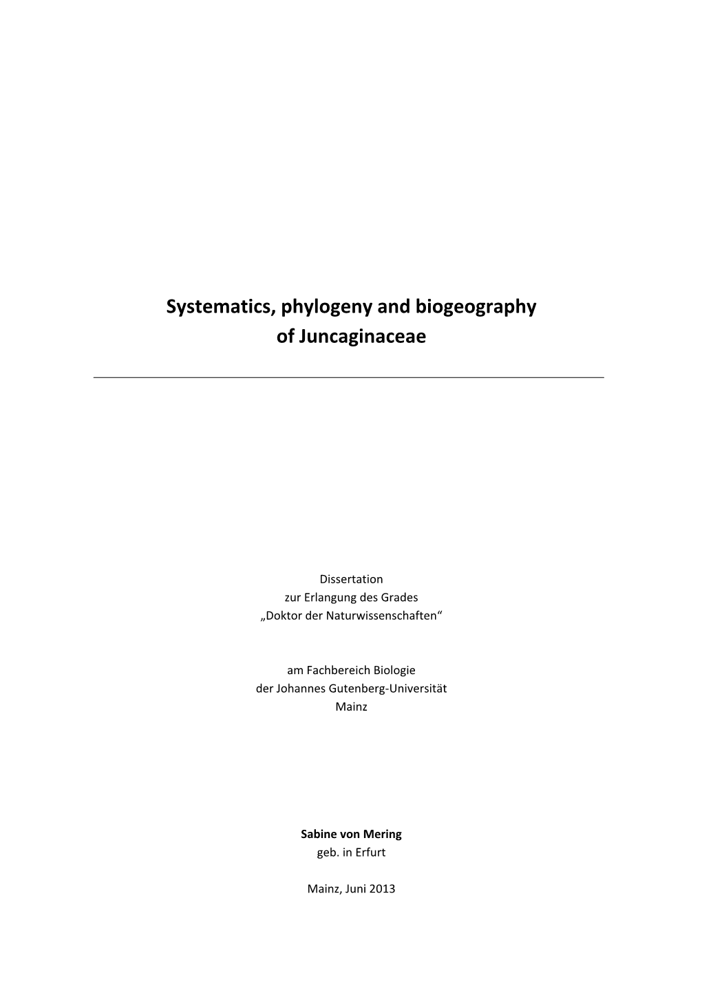 Systematics, Phylogeny and Biogeography of Juncaginaceae