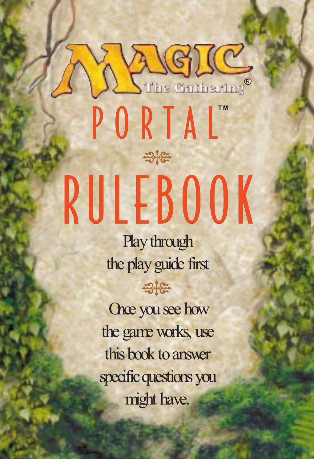 RULEBOOK Play Through the Play Guide First