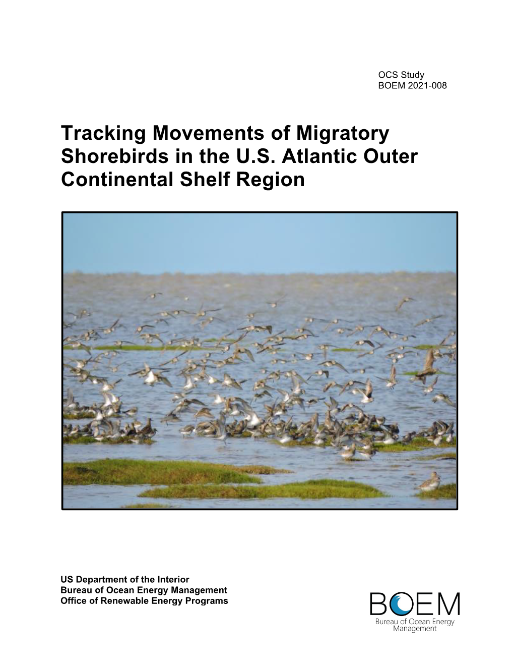 Tracking Movements of Migratory Shorebirds in the U.S. Atlantic Outer Continental Shelf Region