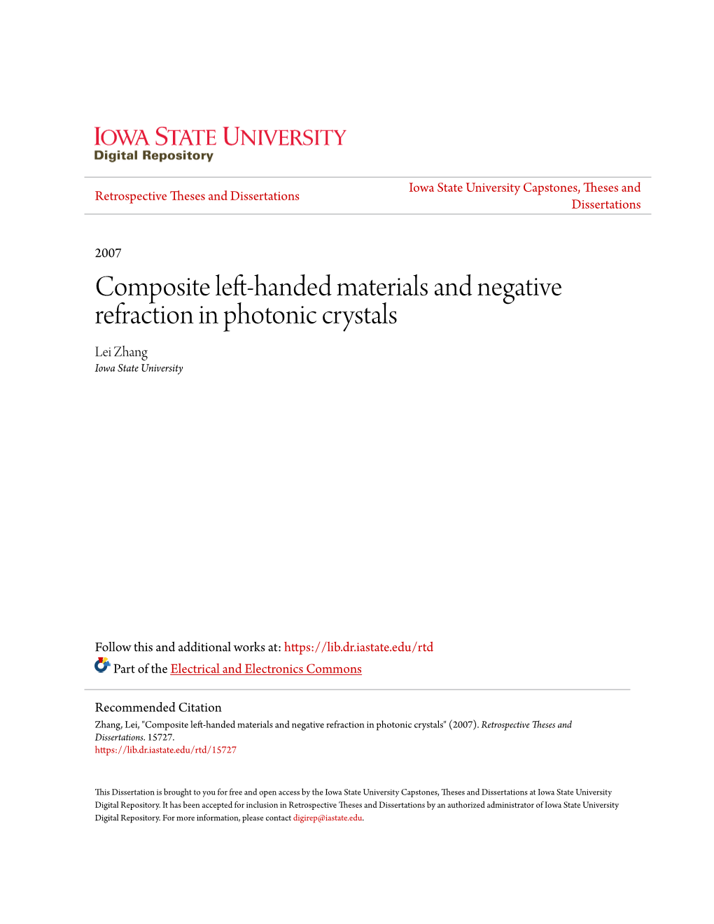 Composite Left-Handed Materials and Negative Refraction in Photonic Crystals Lei Zhang Iowa State University