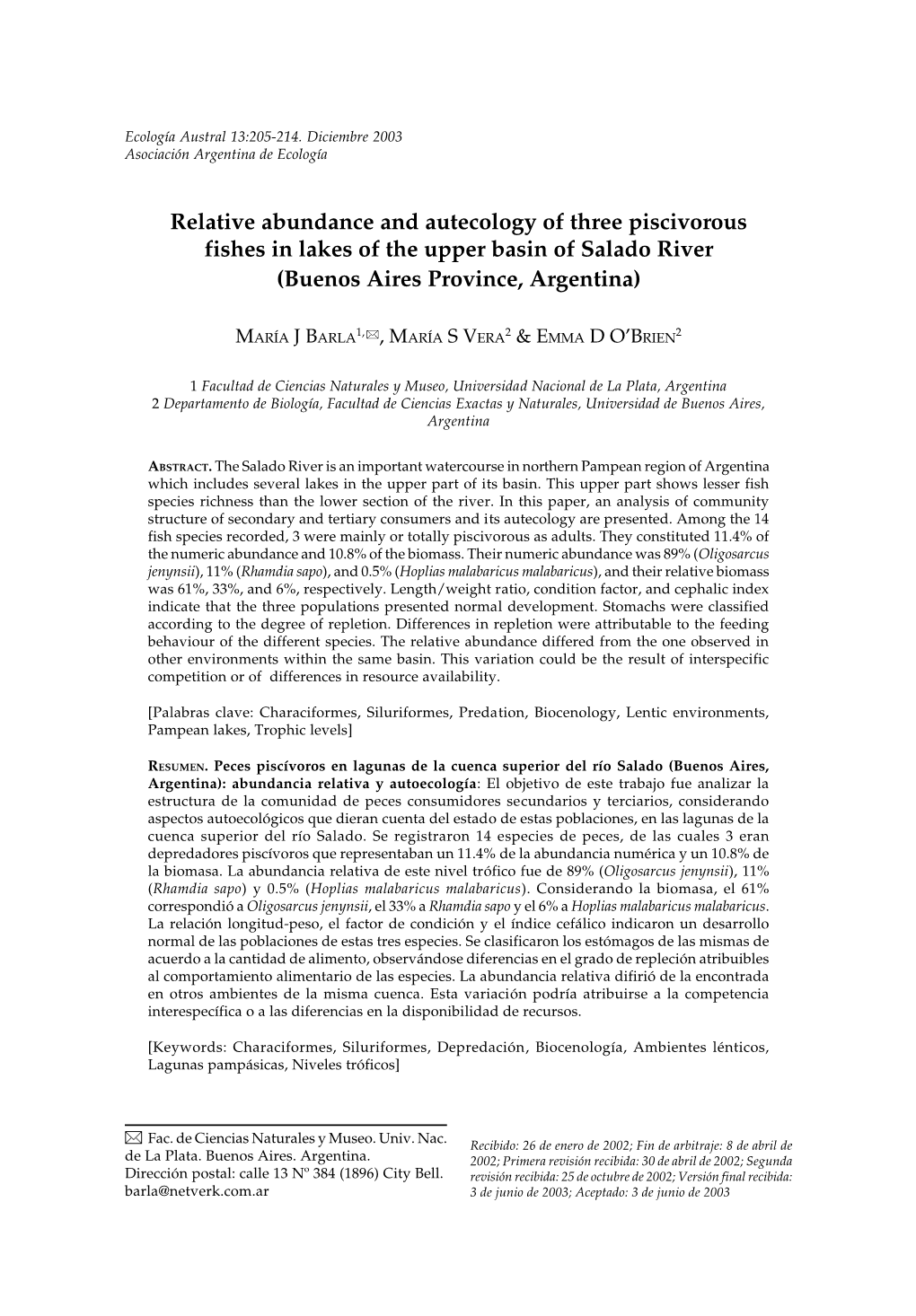 Relative Abundance and Autecology of Three Piscivorous Fishes in Lakes of the Upper Basin of Salado River (Buenos Aires Province, Argentina)