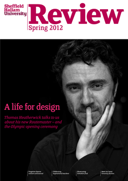A Life for Design Thomas Heatherwick Talks to Us About His New Routemaster – and the Olympic Opening Ceremony