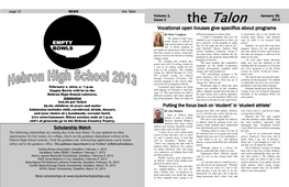 The Talon Volume 2, January 28, Issue 2 the Talon 2013 Vocational Open Houses Give Specifics About Programs by Kate Vaughan Different Programs to Choose From