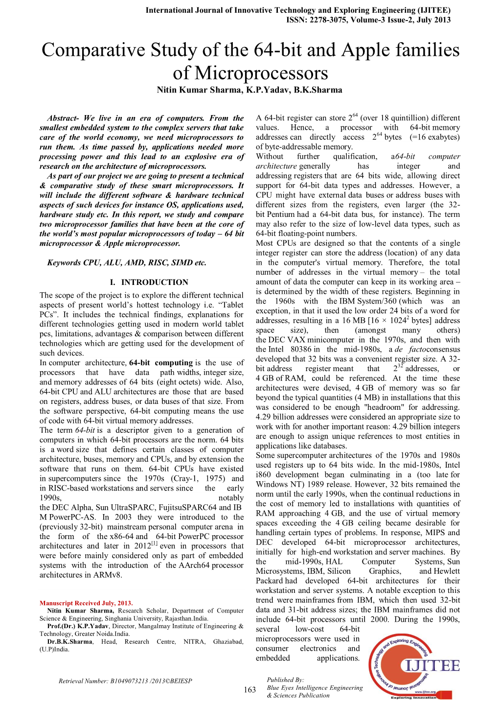 Comparative Study of the 64-Bit and Apple Families of Microprocessors Nitin Kumar Sharma, K.P.Yadav, B.K.Sharma