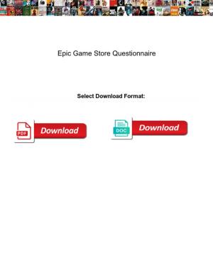 Epic Game Store Questionnaire