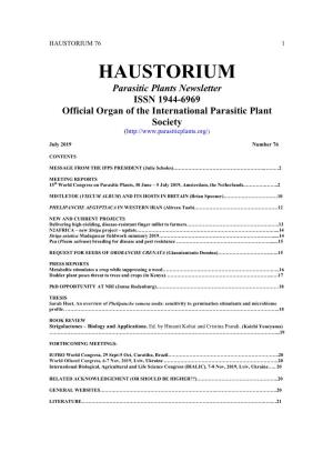 HAUSTORIUM 76 1 HAUSTORIUM Parasitic Plants Newsletter ISSN 1944-6969 Official Organ of the International Parasitic Plant Society (