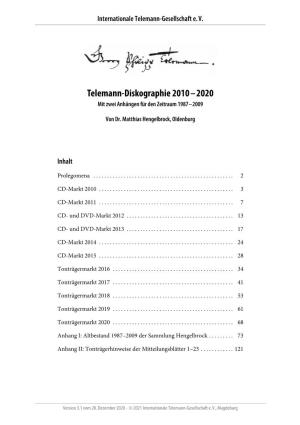 Telemann-Diskographie 2010–2020 Mit Zwei Anhängen Für Den Zeitraum 1987–2009