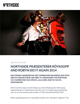 Northside Præsenterer Röyksopp and Robyn Do It Again 2014