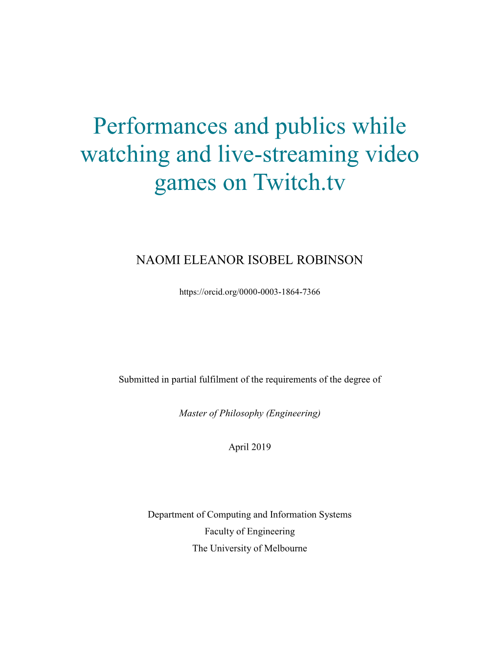 Performances and Publics While Watching and Live-Streaming Video Games on Twitch.Tv