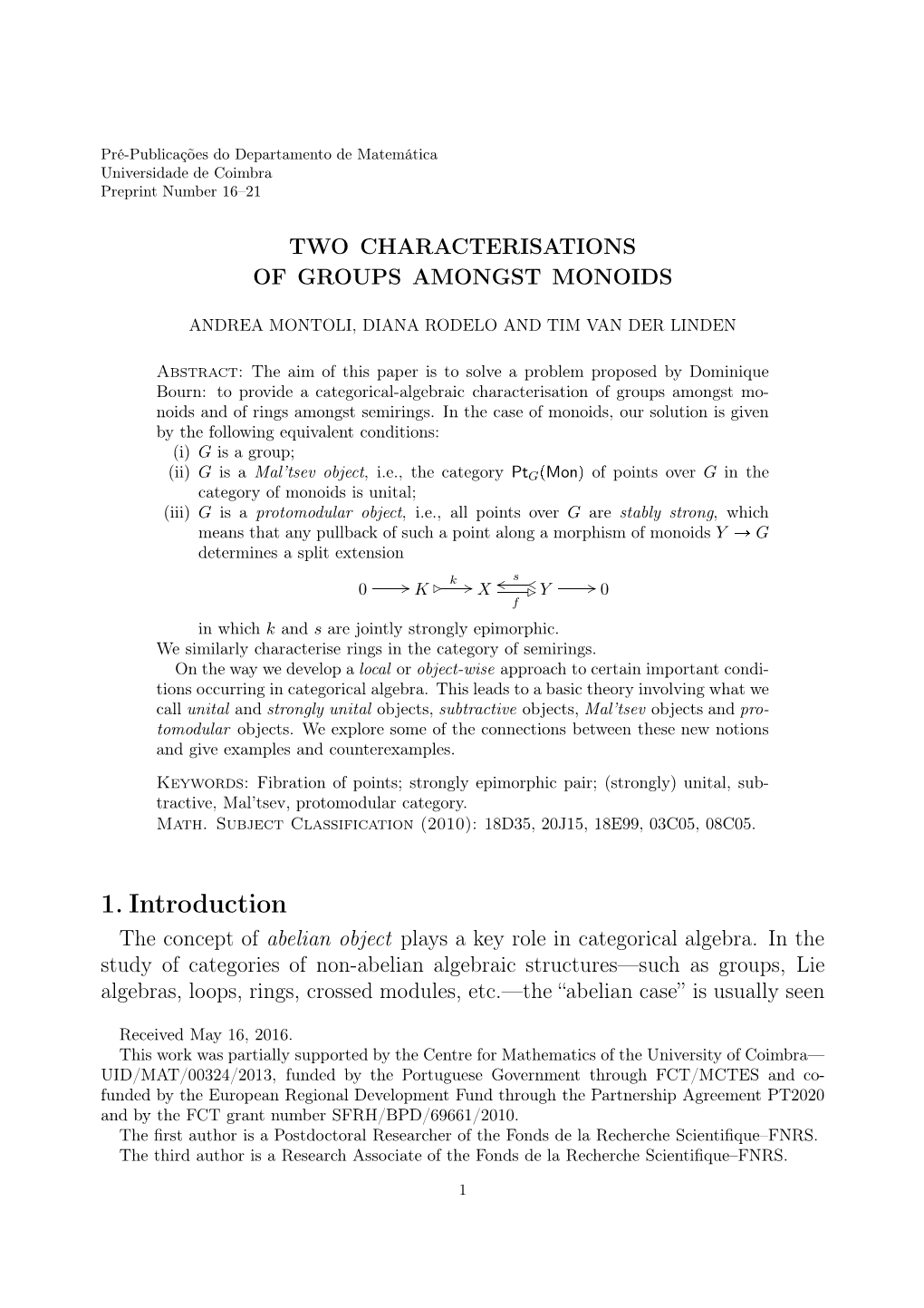 1. Introduction the Concept of Abelian Object Plays a Key Role in Categorical Algebra