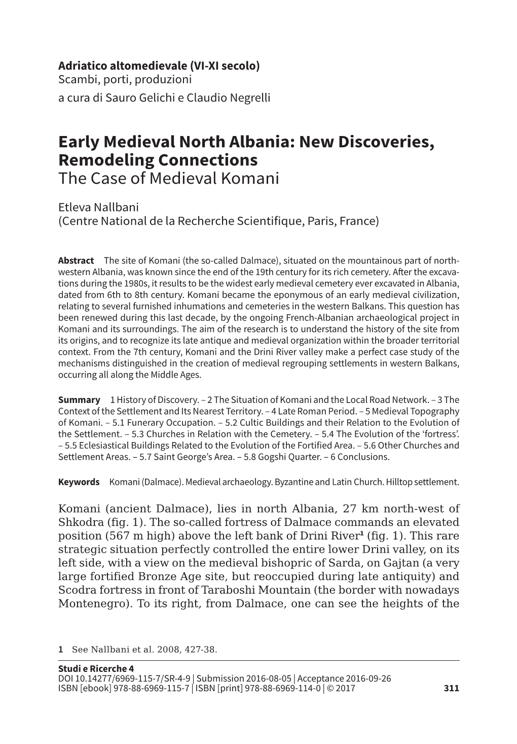 Early Medieval North Albania: New Discoveries, Remodeling Connections the Case of Medieval Komani