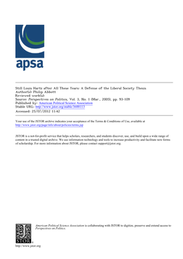 Still Louis Hartz After All These Years: a Defense of the Liberal Society Thesis Author(S): Philip Abbott Reviewed Work(S): Source: Perspectives on Politics, Vol