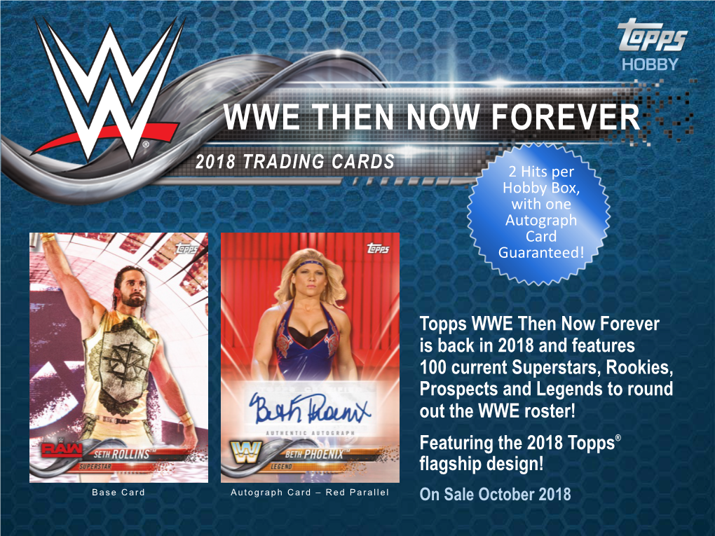 18WWEF Topps WWE Then Now Forever HOBBY R3