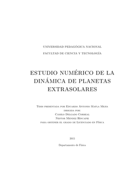 Estudio Numérico De La Dinámica De Planetas