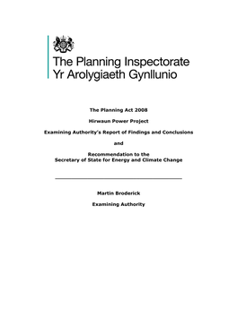 The Planning Act 2008 Hirwaun Power Project Examining Authority's Report of Findings and Conclusions and Recommendation To