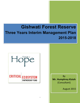Gishwati Forest Reserve Three Years Interim Management Plan 2015-2018