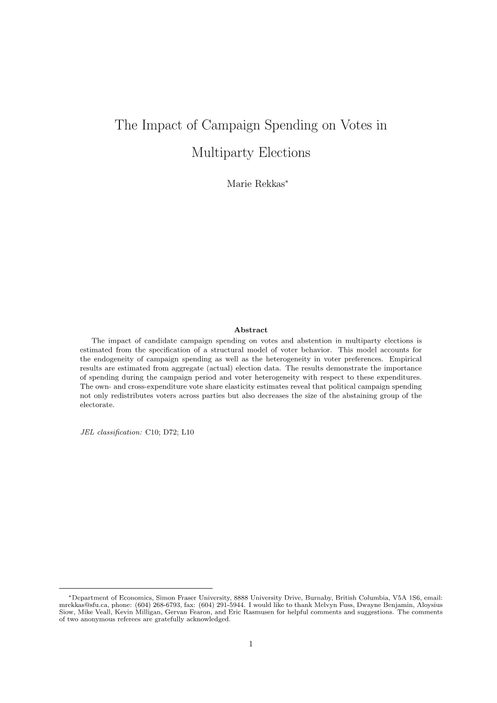 The Impact of Campaign Spending on Votes in Multiparty Elections