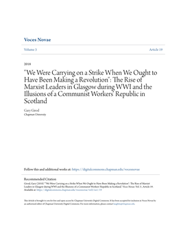 The Rise of Marxist Leaders in Glasgow During WWI and the Illusions of a Communist Workers' Republic in Scotland Gary Girod Chapman University