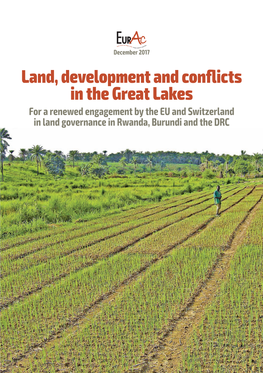 Land, Development and Conflict in the Great Lakes Region