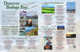 Taste Bodega Bay Stay in Bodega Bay Shop & Play Bodega
