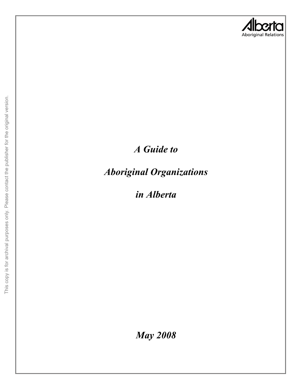 Guide to Aboriginal Organizations in Alberta