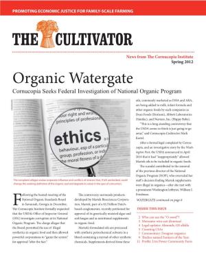 Organic Watergate Cornucopia Seeks Federal Investigation of National Organic Program