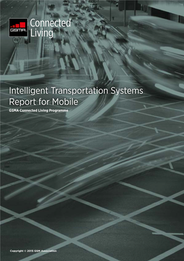 Intelligent Transportation Systems Report for Mobile GSMA Connected Living Programme