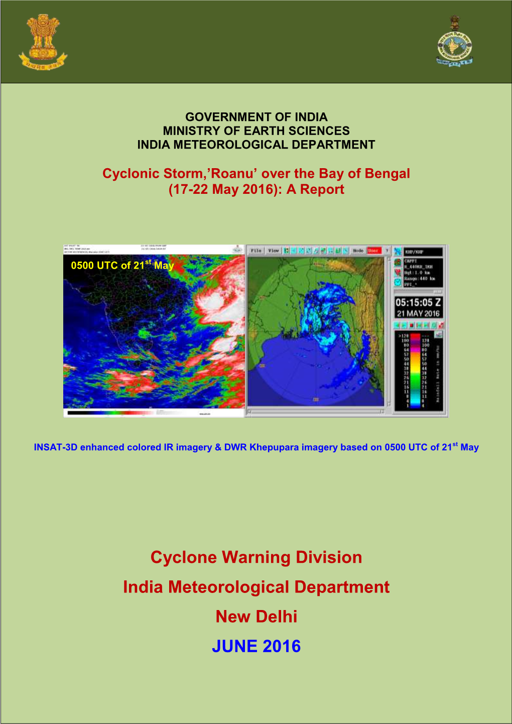 Cyclone Warning Division India Meteorological Department New Delhi JUNE 2016