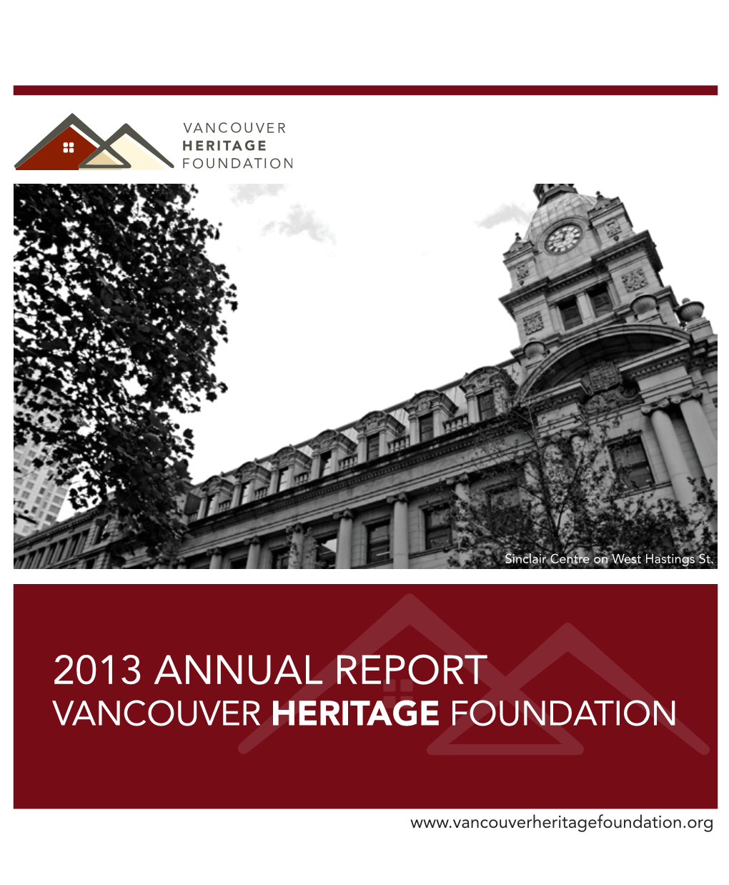 2013 Annual Report Vancouver Heritage Foundation