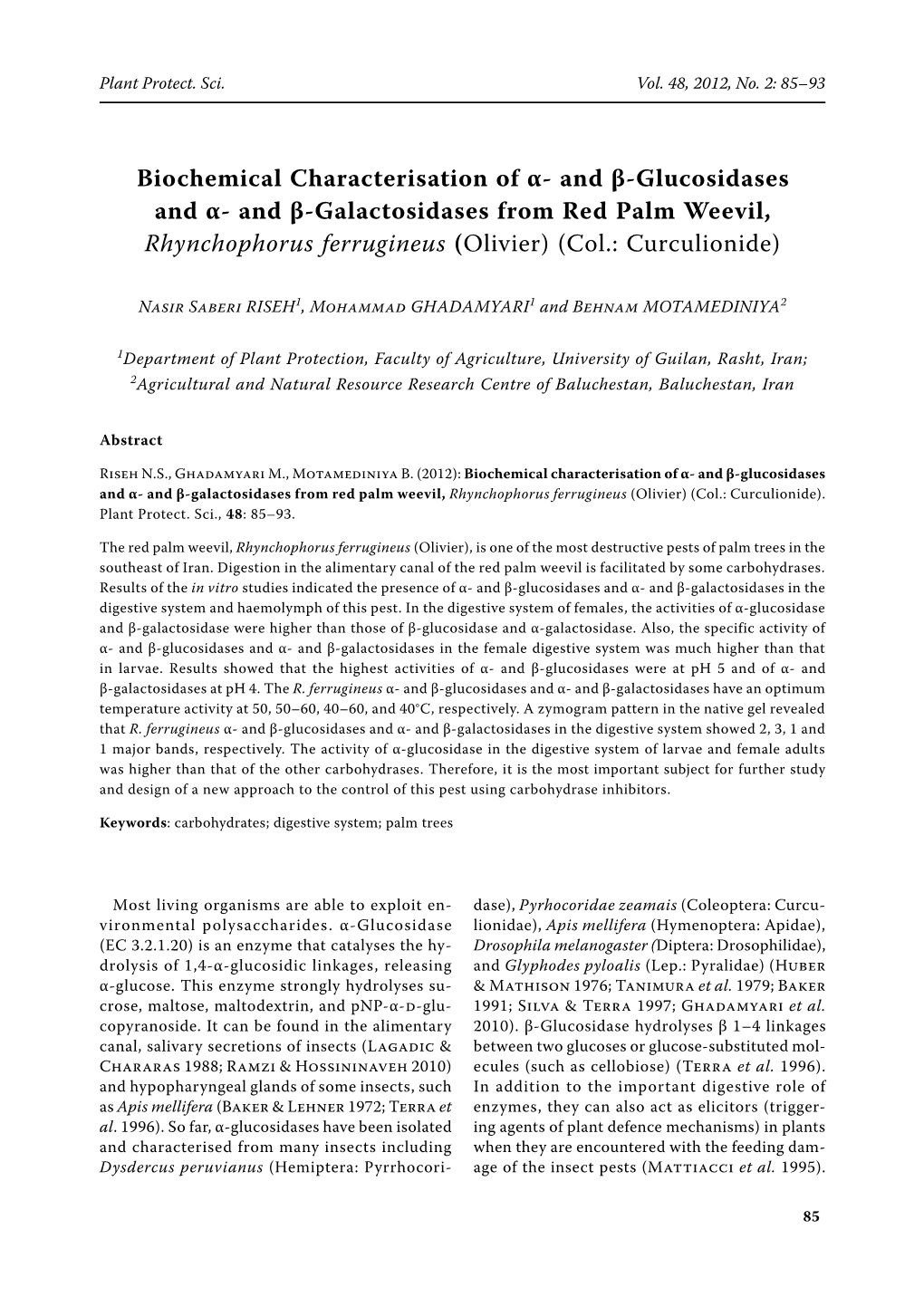 And Β-Glucosidases and Α- and Β-Galactosidases from Red Palm Weevil, Rhynchophorus Ferrugineus (Olivier) (Col.: Curculionide)