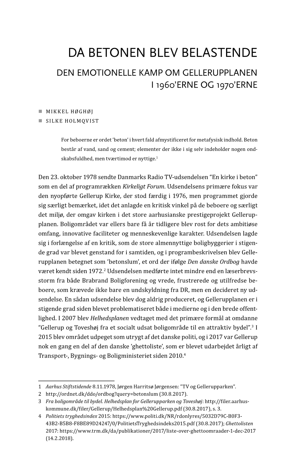 Da Betonen Blev Belastende Den Emotionelle Kamp Om Gellerupplanen I 1960’Erne Og 1970’Erne