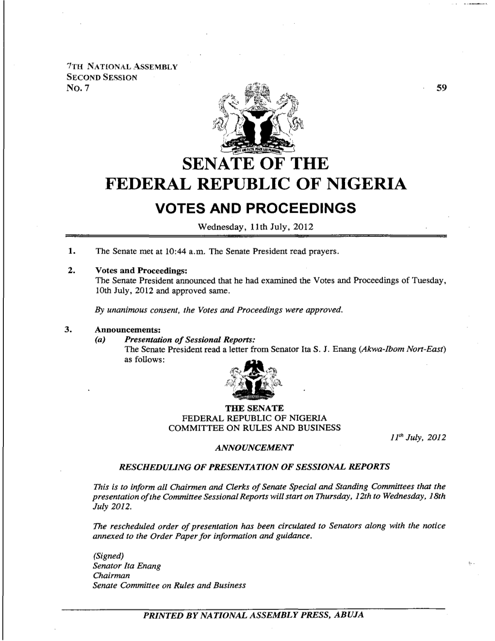 SENATE of the FEDERAL REPUBLIC of NIGERIA VOTES and PROCEEDINGS Wednesday, 11Th July, 2012