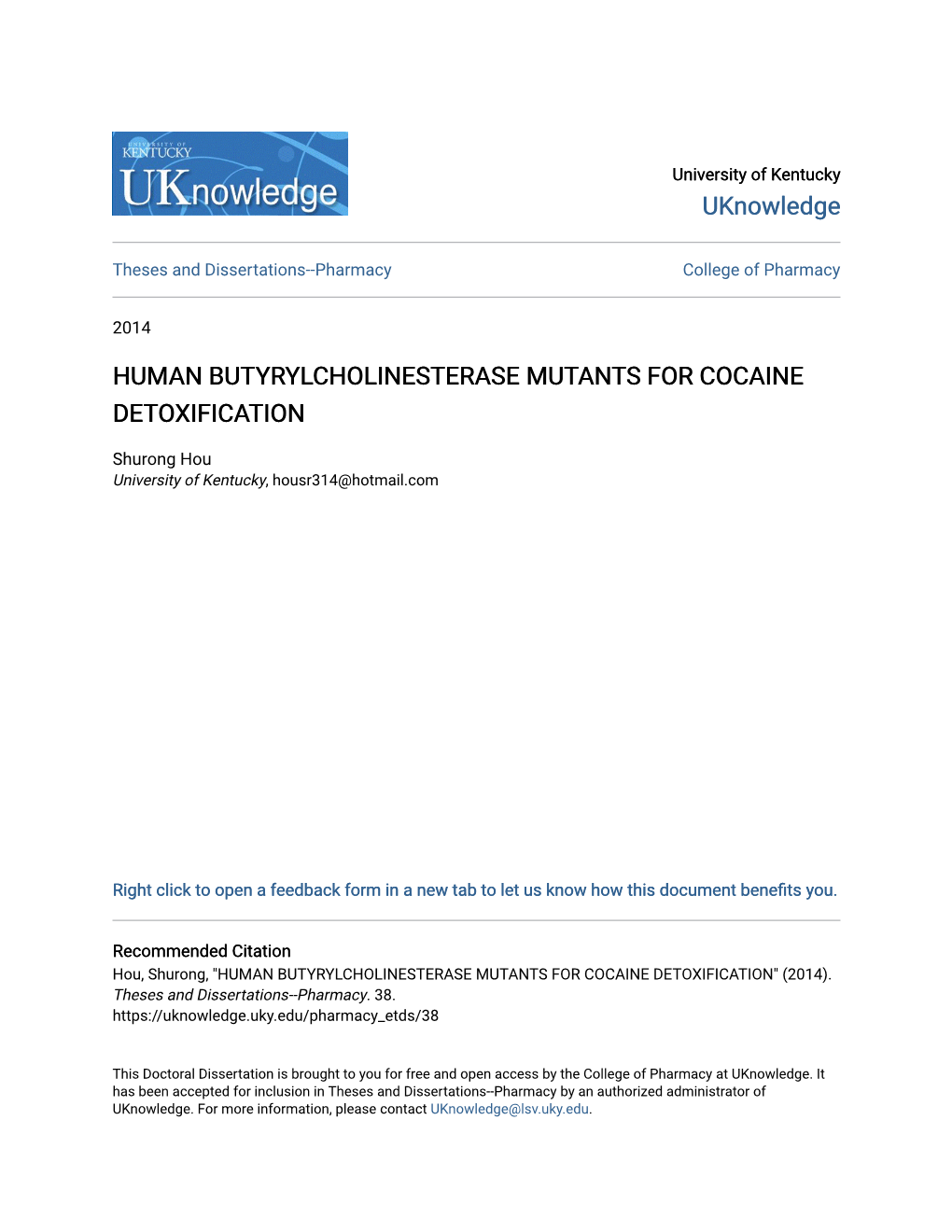 Human Butyrylcholinesterase Mutants for Cocaine Detoxification