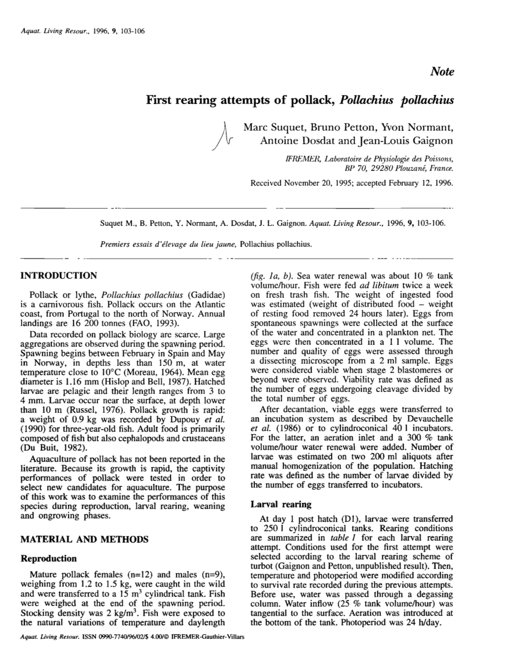 First Rearing Attempts of Pollack, Pollachius Pollachius