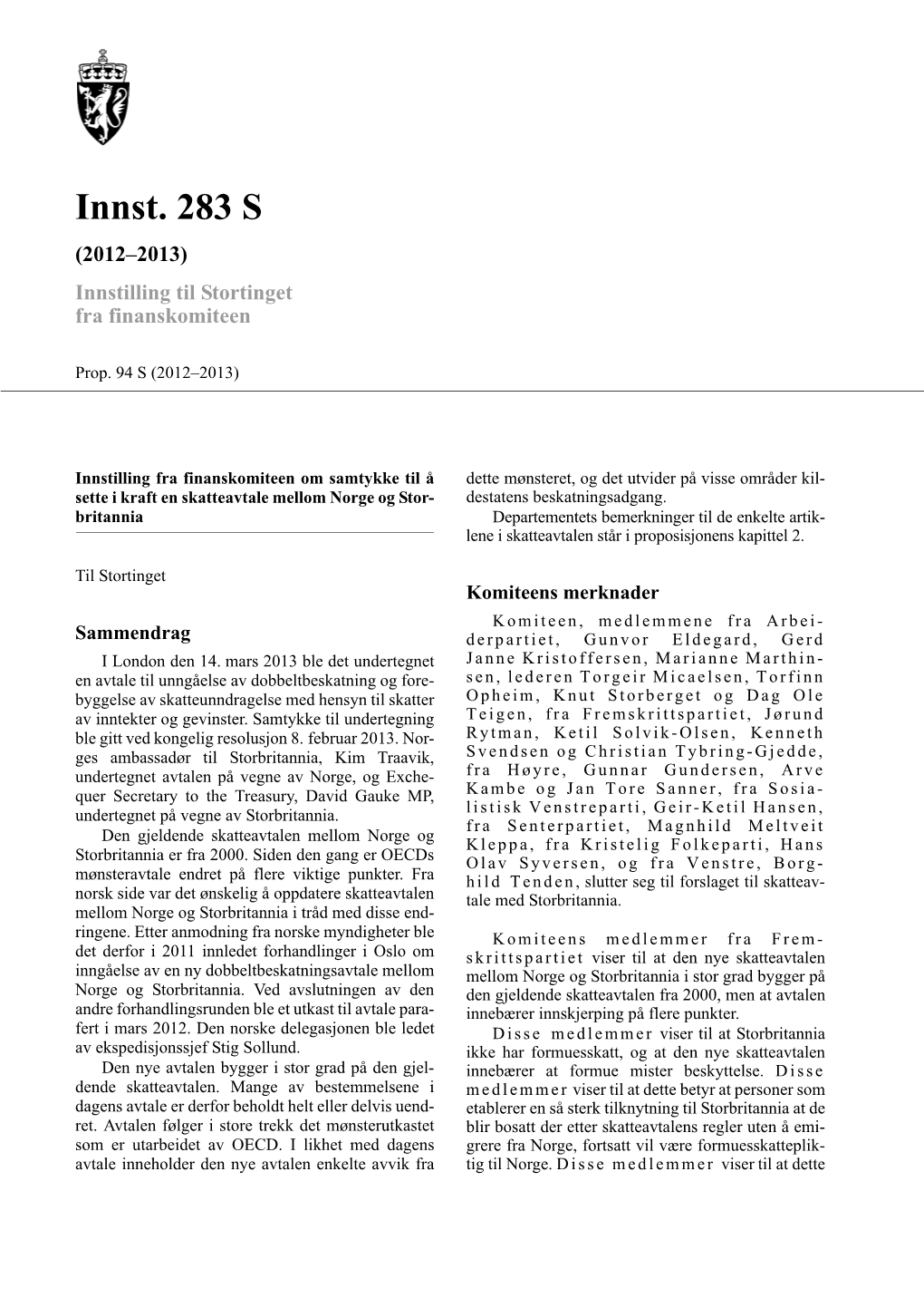 Innst. 283 S (2012–2013) Innstilling Til Stortinget Fra Finanskomiteen