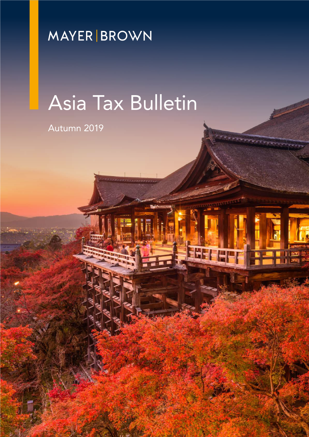 Asia Tax Bulletin Autumn 2019 in This Edition