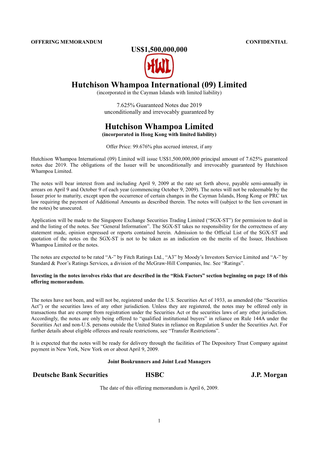 Hutchison Whampoa International (09) Limited (Incorporated in the Cayman Islands with Limited Liability)