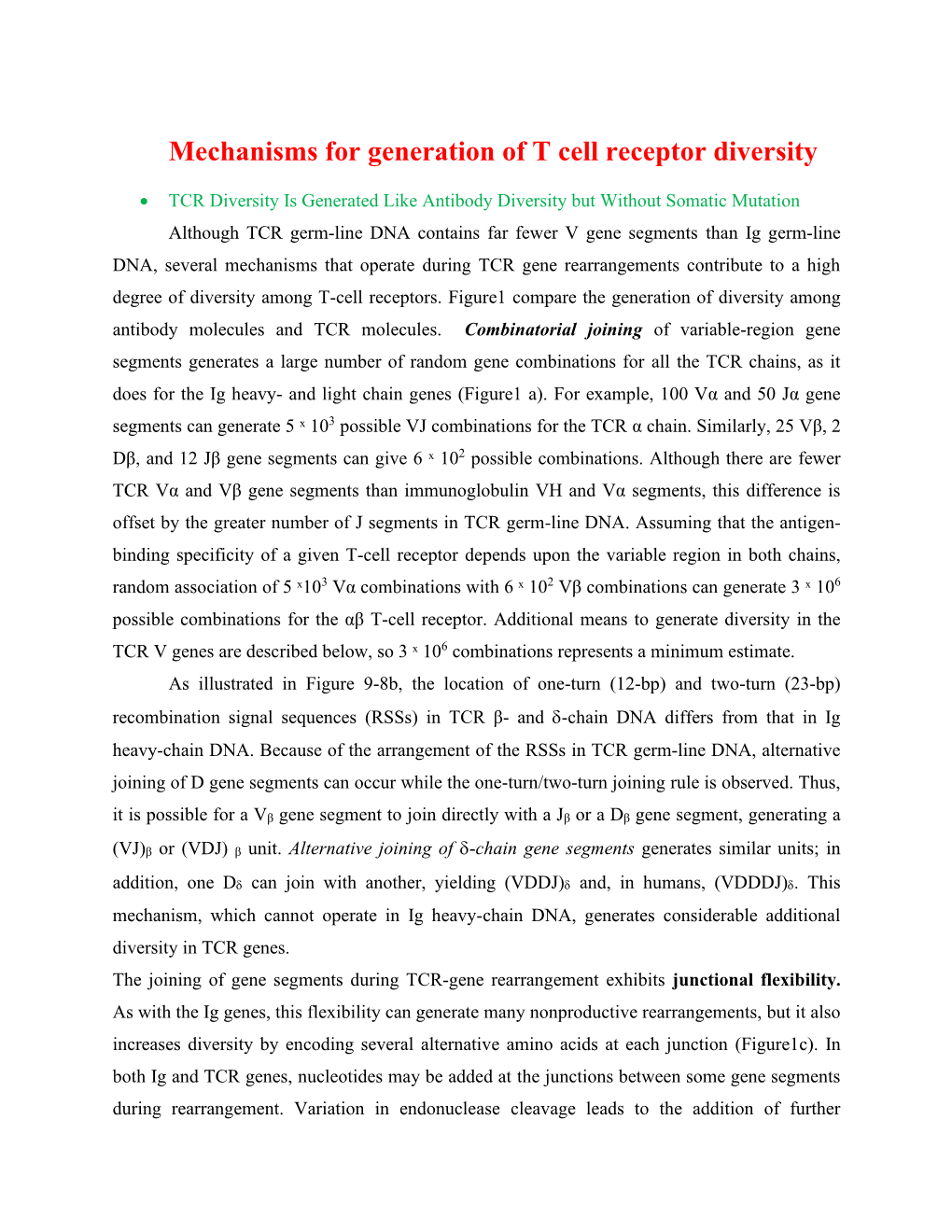 Mechanisms for Generation of T Cell Receptor Diversity