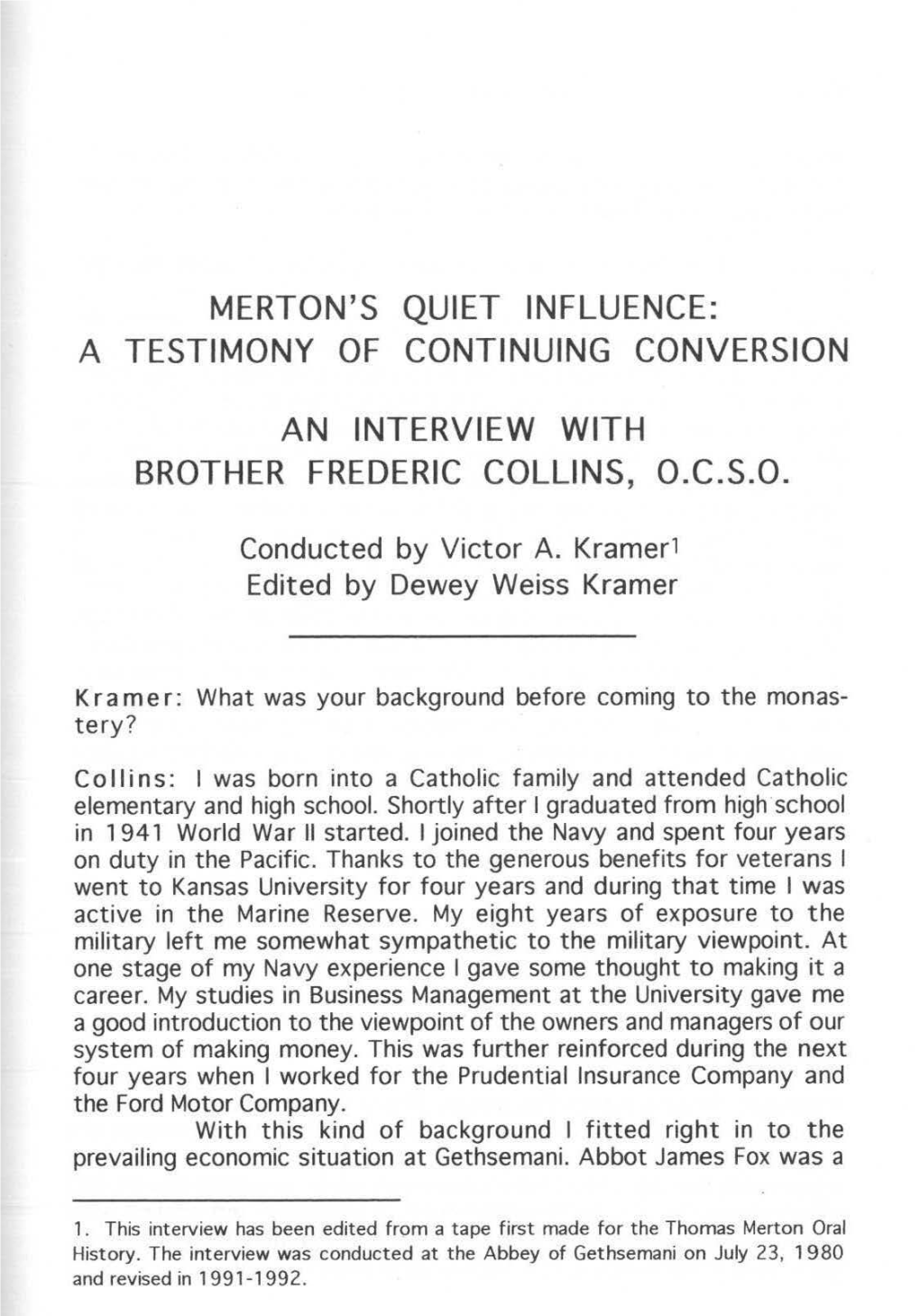 Merton's Quiet Influence: a Testimony of Continuing Conversion