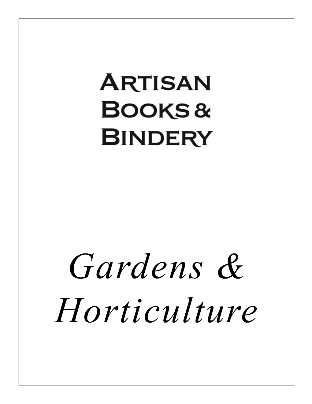 Gardens & Horticulture