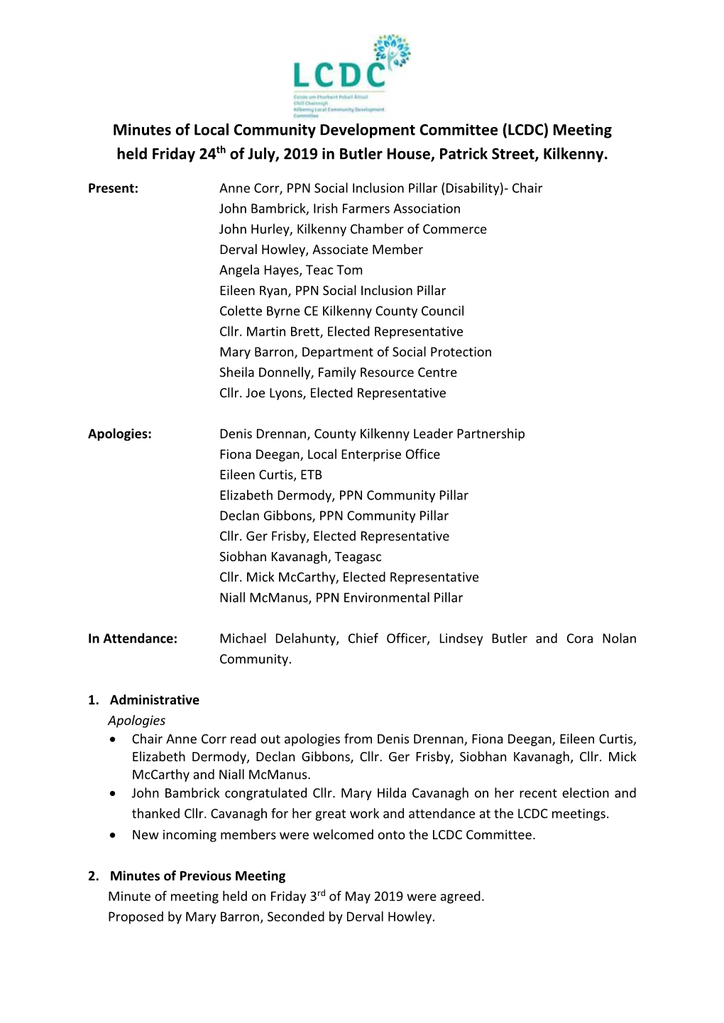 Minutes of Local Community Development Committee (LCDC) Meeting Held Friday 24Th of July, 2019 in Butler House, Patrick Street, Kilkenny