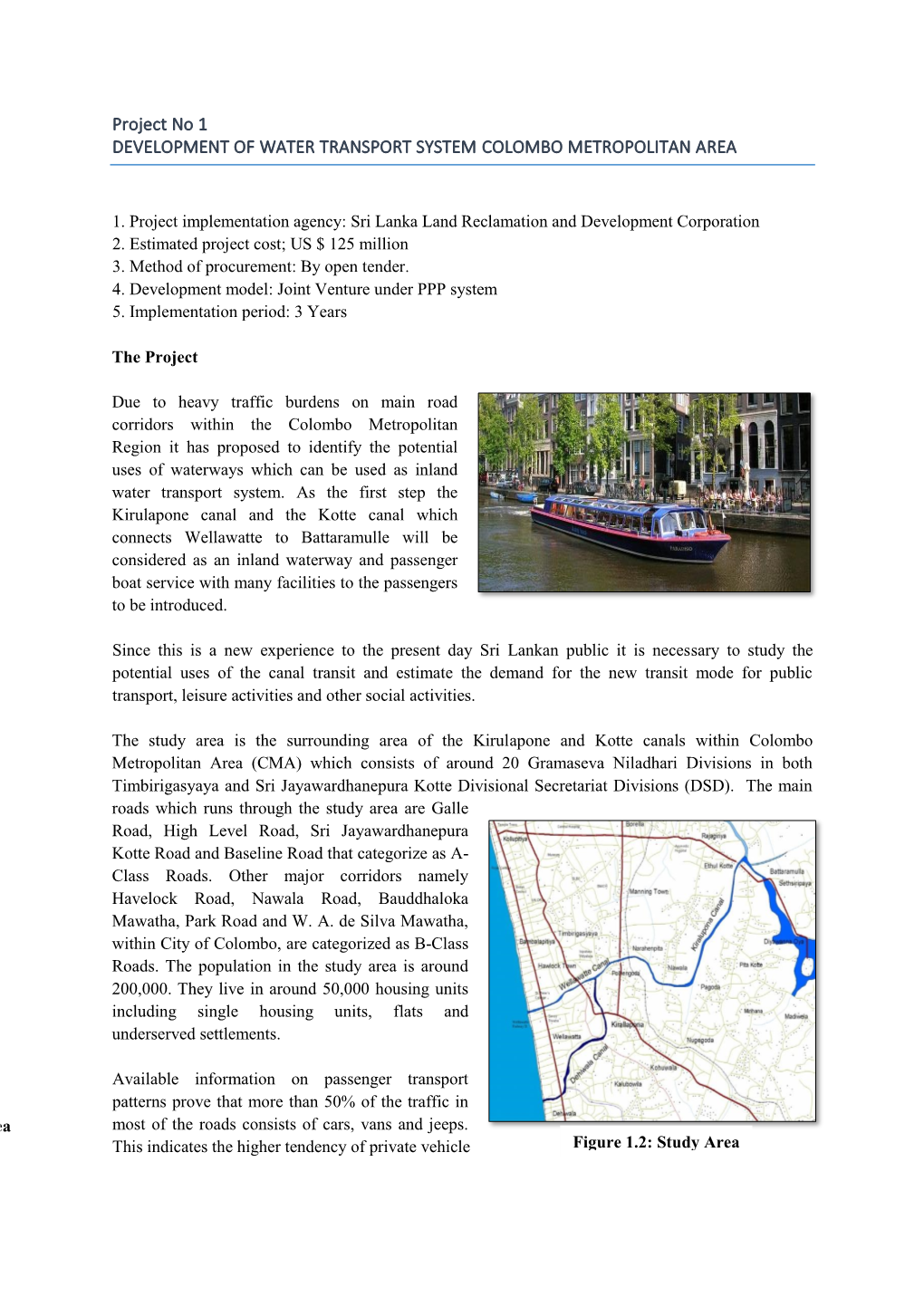 Project No 1 DEVELOPMENT of WATER TRANSPORT SYSTEM COLOMBO METROPOLITAN AREA