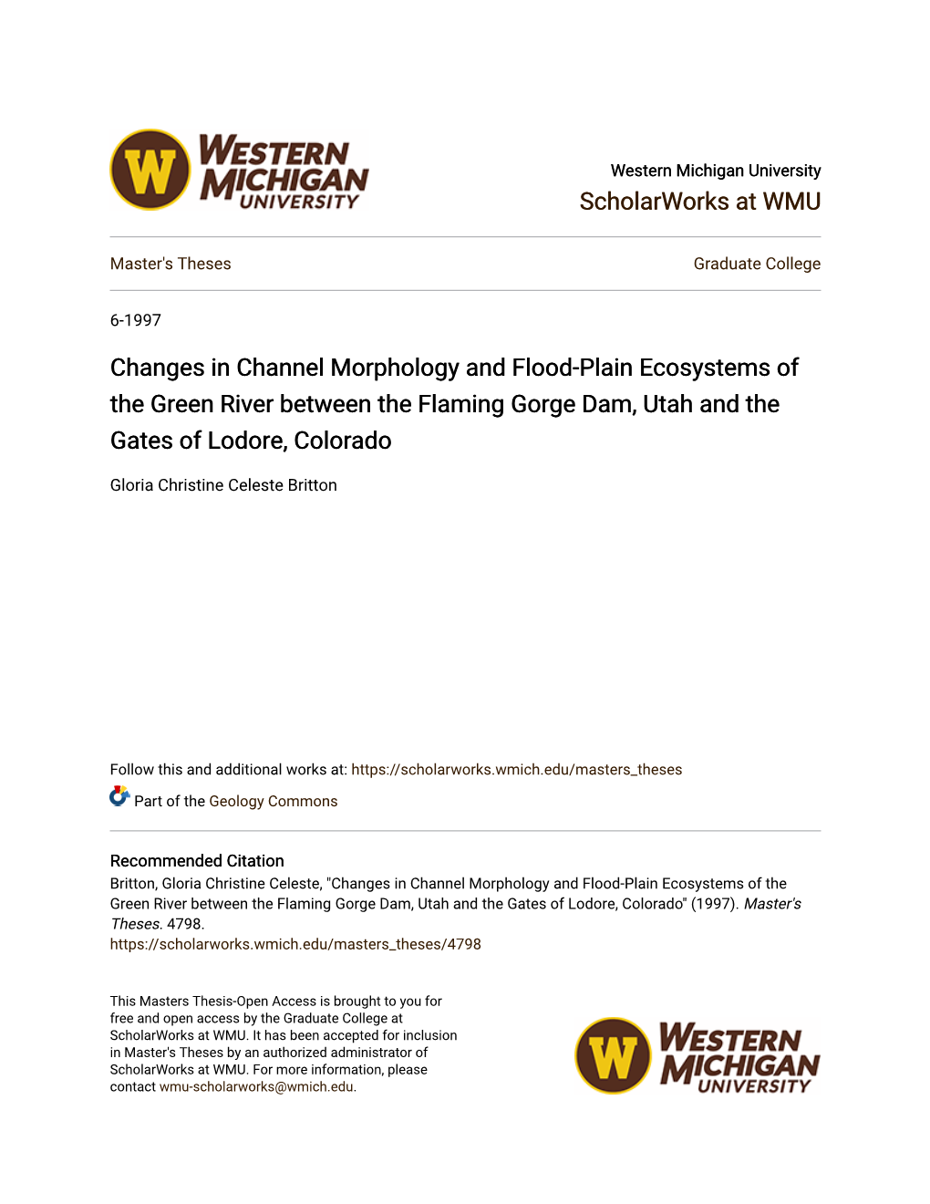 Changes in Channel Morphology and Flood-Plain Ecosystems of the Green River Between the Flaming Gorge Dam, Utah and the Gates of Lodore, Colorado