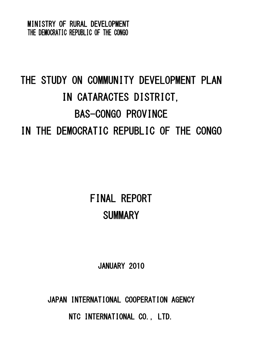 The Study on Community Development Plan in Cataractes District, Bas-Congo Province in the Democratic Republic of the Congo