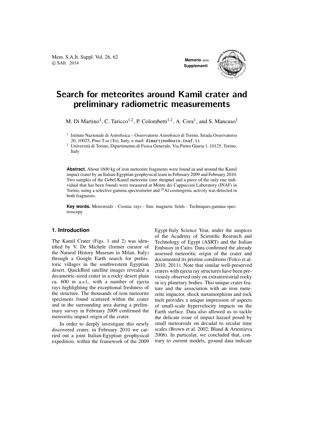 Search for Meteorites Around Kamil Crater and Preliminary Radiometric Measurements