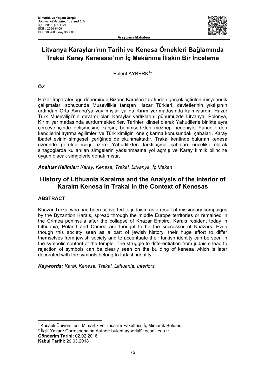 Litvanya Karayları'nın Tarihi Ve Kenesa Örnekleri Bağlamında Trakai Karay Kenesası'nın İç Mekânına İlişkin