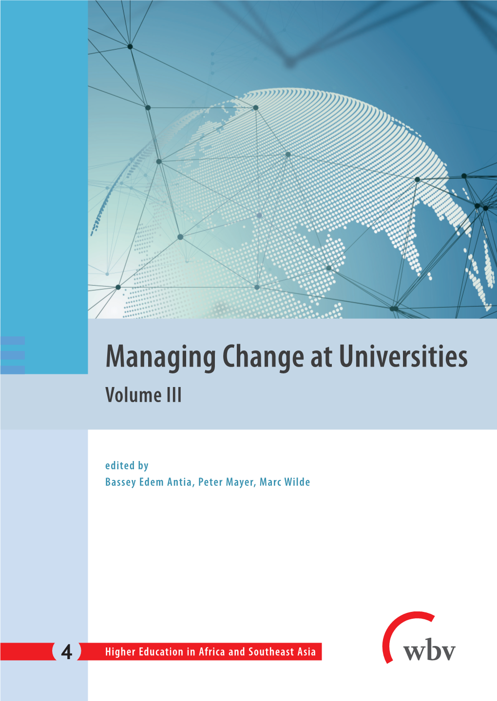 Managing Change at Universities. Volume