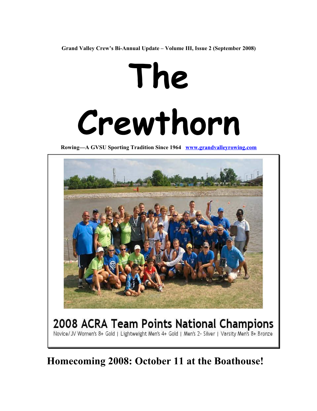 Grand Valley Crew S Bi-Annual Update Volume I, Issue 1 (February 2006)