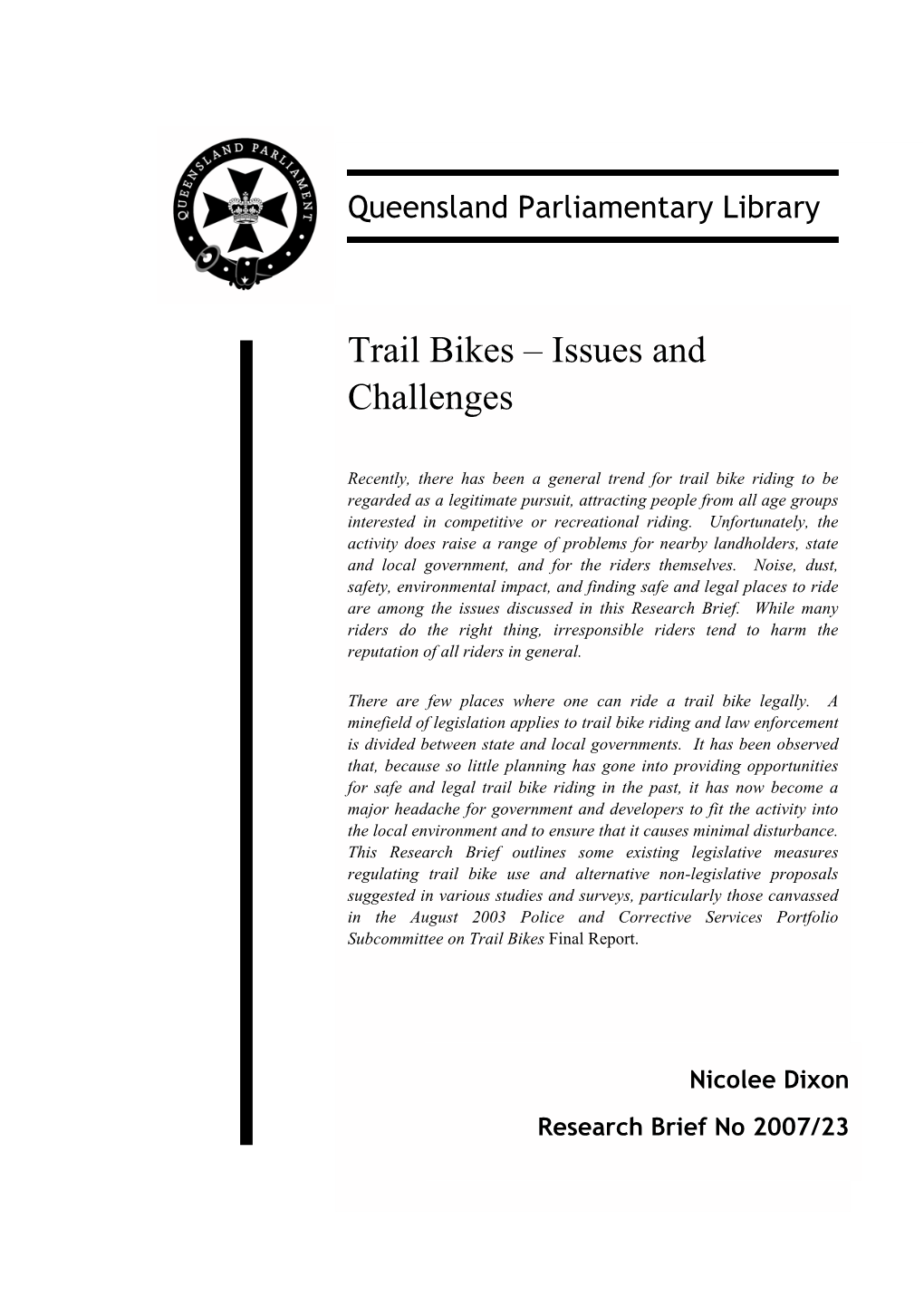 Trail Bikes – Issues and Challenges