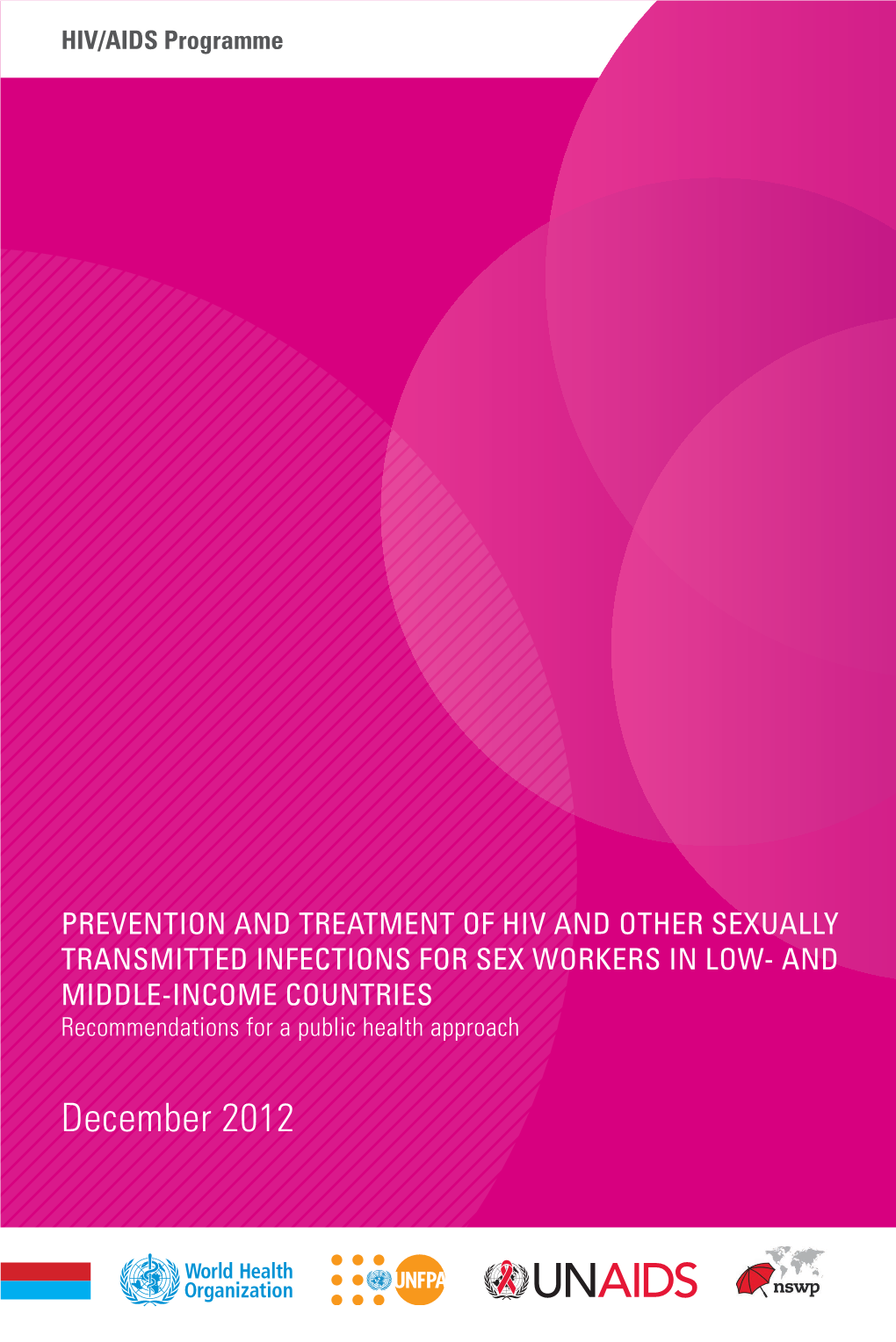 Prevention and Treatment of HIV and Other Sexually Transmitted Infections